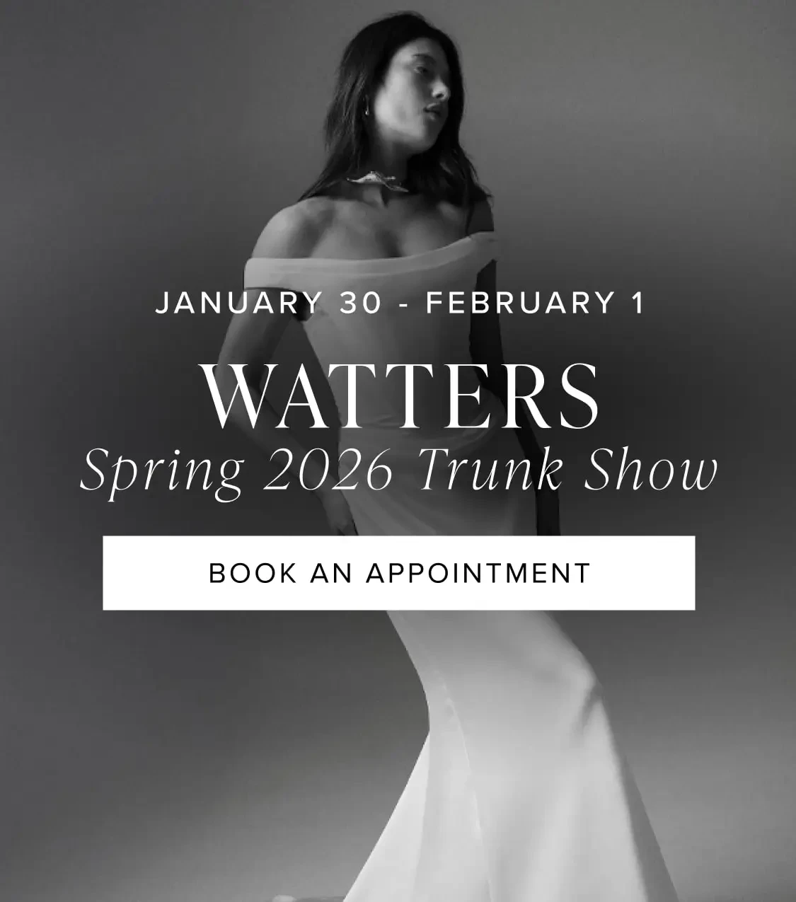 Watters Spring 2026 Trunk Show banner