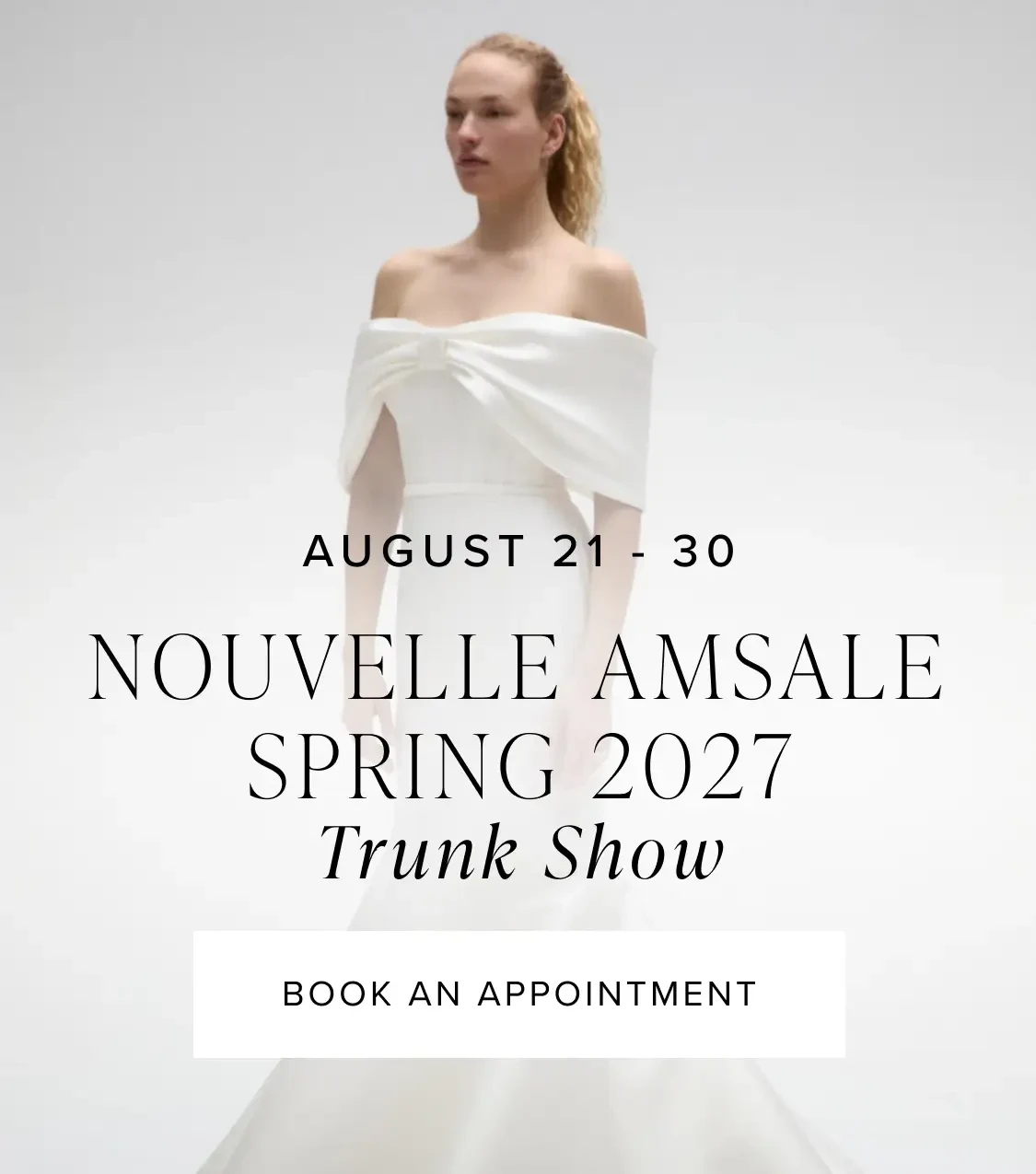 Spring 2027 Amsale Trunk Show