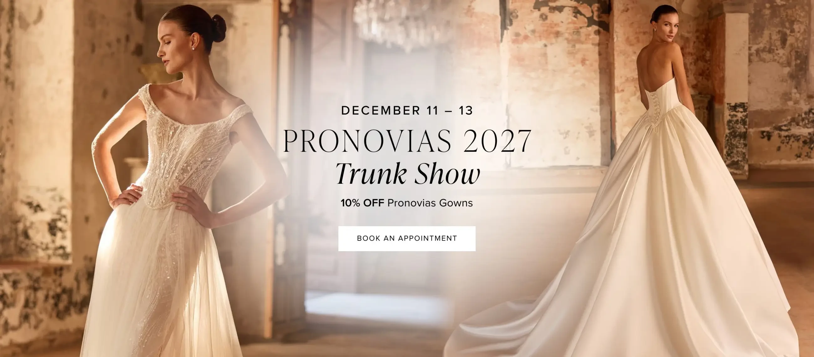 Pronovias 2027 Trunk Show desktop banner