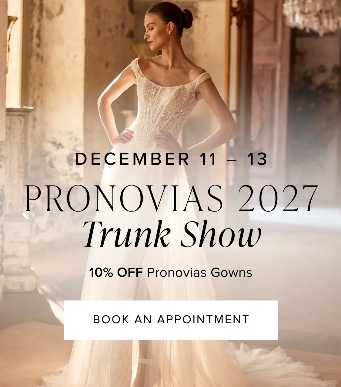 Pronovias 2027 Trunk Show mobile banner